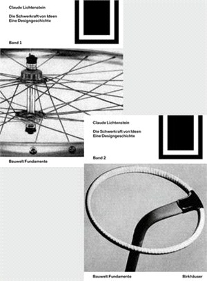 Die Schwerkraft Von Ideen Band 1 Und 2: Eine Designgeschichte