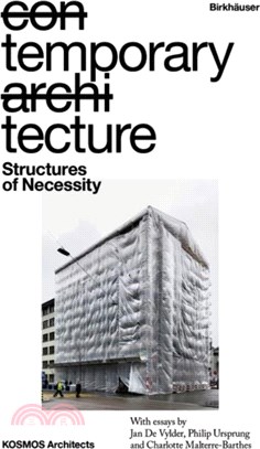 Temporary Tecture：Structures of Necessity