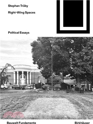 Right-Wing Spaces：Political Essays