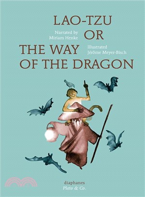 Lao-tzu, or the Way of the Dragon