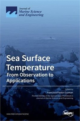 Sea Surface Temperature: From Observation to Applications