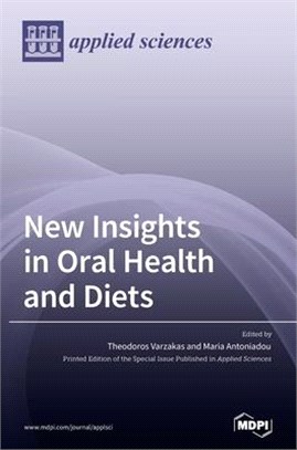 New Insights in Oral Health and Diets