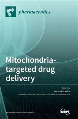 Mitochondria-Targeted Drug Delivery