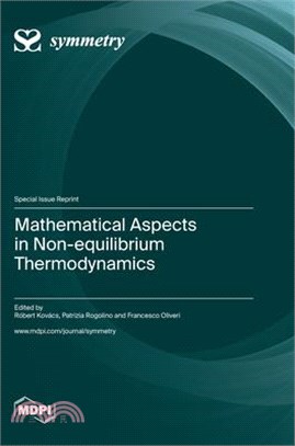 Mathematical Aspects in Non-equilibrium Thermodynamics