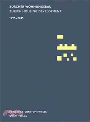 Zurcher Wohnungsbau 1995-2015: Zurich Housing Development 1995-2015