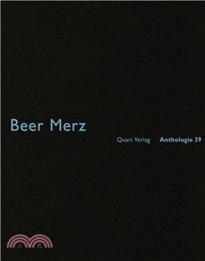 Beer Merz: Anthologie 39
