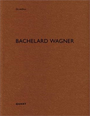 Bachelard Wagner: de Aedibus