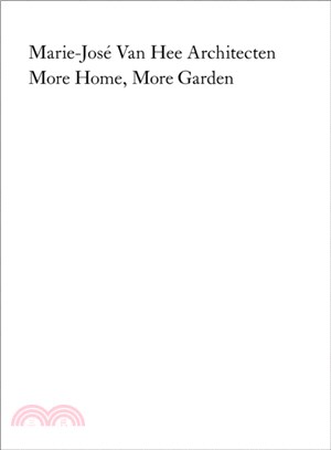 Marie-Jose Van Hee Architecten: More Home, More Garden