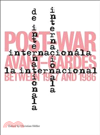 L'internationale—Post-war Avant-gardes Between 1957 and 1986