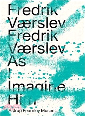 Fredrik V熳slev ― Fredrik V熳slev As I Imagine Him