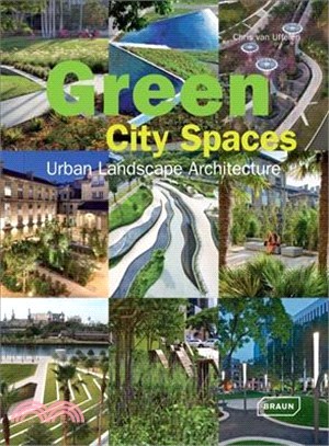 Green city spaces :urban landscape architecture /