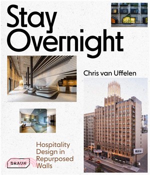 Stay Overnight: Hospitality Design in Repurposed Spaces