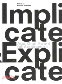 Implicate & Explicate: Aga Khan Award for Architecture: 2010