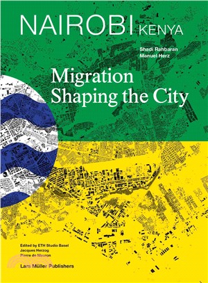Nairobi: Migration Shaping the City