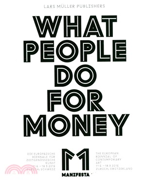 Manifesta 11 ― What People Do for Money