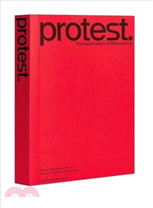 Protest.: Archaology of a Future Practice