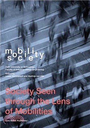 Mobility Society：Society Seen Through the Lens of Mobilities