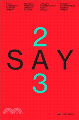 SAY 2023/24：Swiss Architecture Yearbook 2023/24