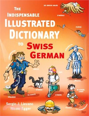 Indispensable Illustrated Dictionary to Swiss German