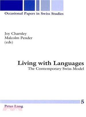 Living With Languages ― The Contemporary Swiss Model