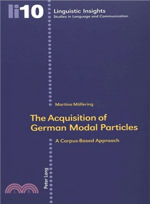 Acquisition Of German Modal Particles ― A Corpus-based Approach