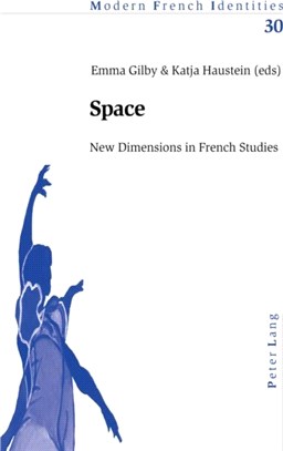Space：New Dimensions in French Studies