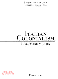 Italian Colonialism ― Legacy And Memory