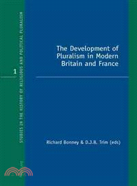 The Development of Pluralism in Modern Britain and France