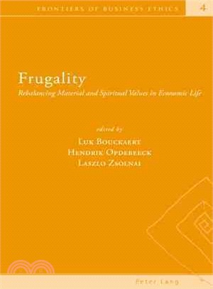 Frugality ― Rebalancing Material and Spiritual Values in Economic Life