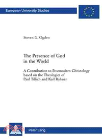 The Presence of God in the World―A Contribution to Postmodern Christology Based on the Theologies of Paultillich and Karl Rahner