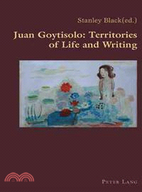 Juan Goytisolo―Territories of Life and Writing