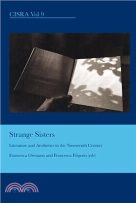 Strange Sisters：Literature and Aesthetics in the Nineteenth Century