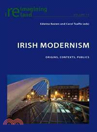 Irish Modernism ― Origins, Contexts, Publics