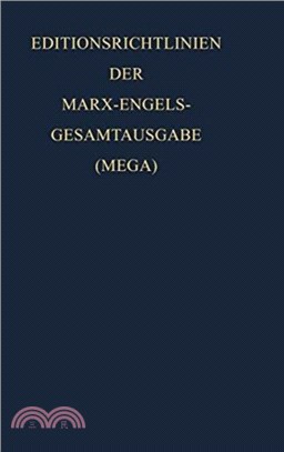 Gesamtausgabe (MEGA), Beiband, Editionsrichtlinien der Marx-Engels-Gesamtausgabe (MEGA)