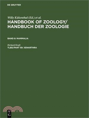 Handbuch Der Zoologie — Eine Naturgeschichte Der Stamme Des Tierreiches : Band VIII : Mammalia = Handbook of Zoology : A Natural History of the Phyla