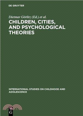 Children, Cities and Psychological Theories ― Developing Relationships