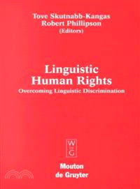 Linguistic Human Rights—Overcoming Linguistic Discrimination