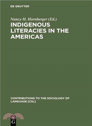 Indigenous Literacies in the Americas ― Language Planning from the Bottom Up