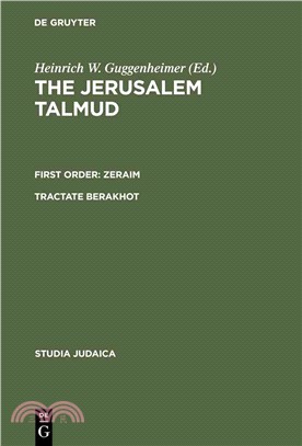 Tractate Berakhot ― The Jerusalem Talmud First Order: Zeraim