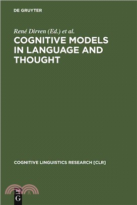 Cognitive Models in Language and Thought—Ideology, Metaphors and Meanings