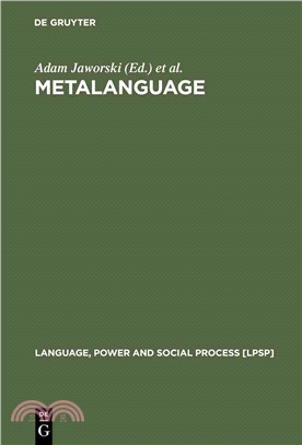 Metalanguage ― Social and Ideological Perspectives