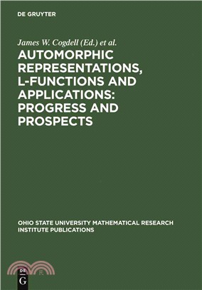 Automorphic Representations, L-Functions And Applications ― Progress And Prospects