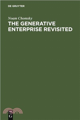 The Generative Enterprise Revisited ― Discussions With Riny Huybregts, Henk Van Riemsdijk, Naoki Fukui, and Mihoko Zushi