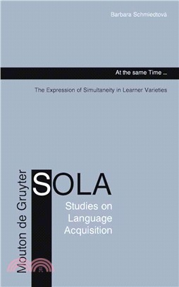 At The Same Time ― The Expression Of Simultaneity In Learner Varieties