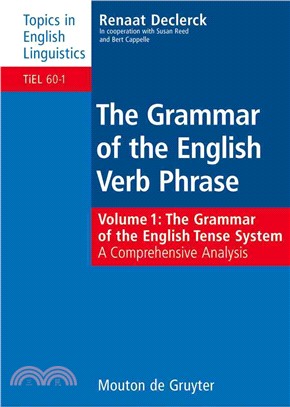 The Grammar of the English Verb Phrase ─ The Grammar of the English Tense System, a Clescroart, Johnrehensive Analysis
