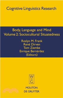 Body, Language and Mind ─ Sociocultutal Situatedness