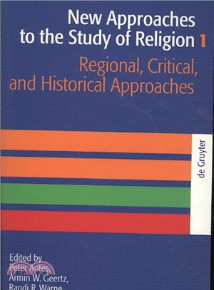 New Approaches to the Study of Religion ─ Regional, Critical, and Historical Approaches