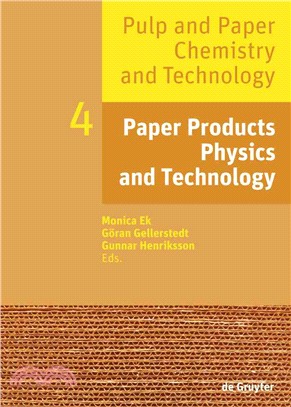 Pulp and Paper Chemistry and Technology ─ Paper Products Physics and Technology