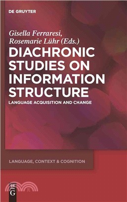 Diachronic Studies on Information Structure ─ Language Acquisition and Change