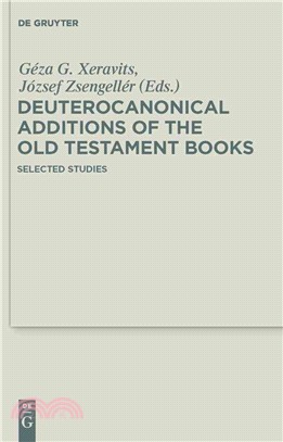 Deuterocanonical Additions of the Old Testament Books ― Selected Studies